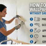How to Remove Wallpaper Easily Without Damaging Walls