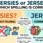 Jersies or Jerseys: Which Spelling Is Correct?