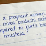 I’m a Pregnant Woman. Are Nivea Products Safe Compared to Burt’s Bees or Mustela?